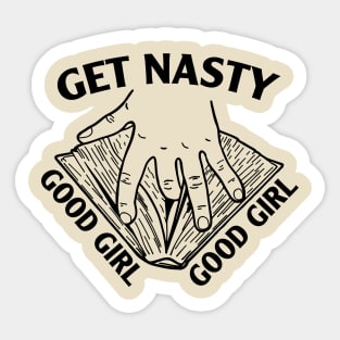 Get Nasty Good Girl Sticker